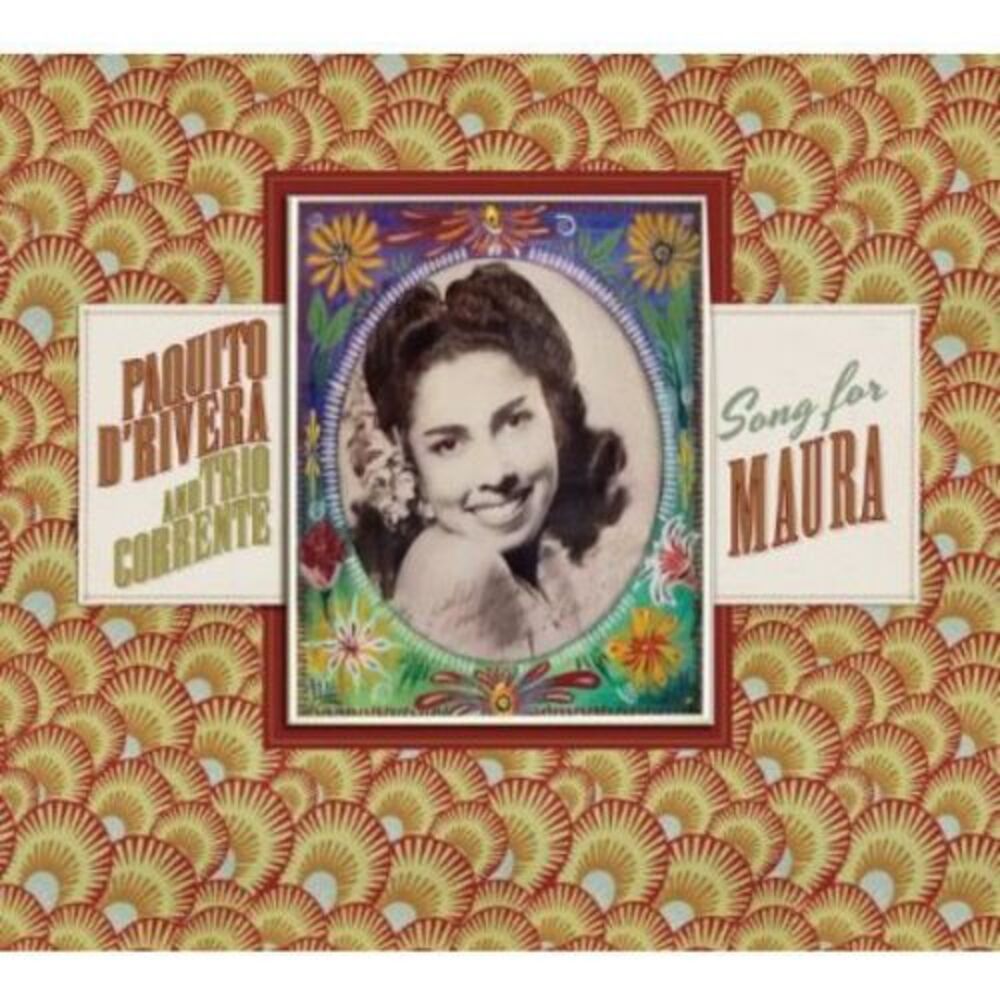 Paquito D'Rivera & Trio Corrente - Song for Maura  CD
